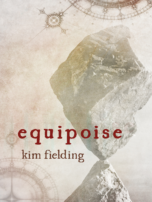 Title details for Equipoise by Kim Fielding - Available